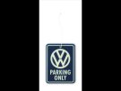 VW Lufterfrischer Parking Only